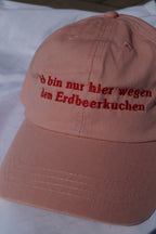 Cap - Ich bin nur hier wegen dem Erdbeerkuchen